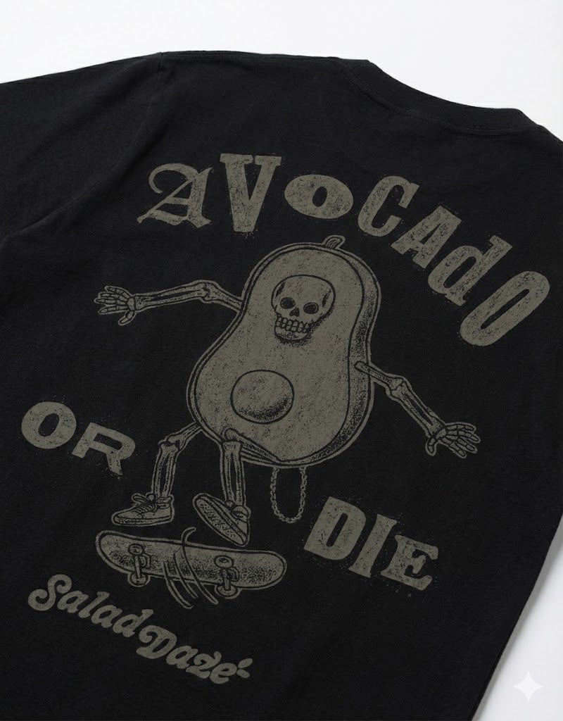 Avocado Or Die T-Shirt